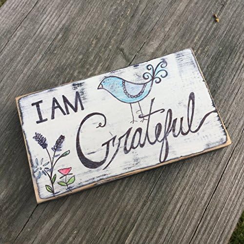 Weathered Sign - Inspirational - I AM GRATEFUL