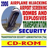 2006 Airplane Hijacking, Airport Screening, Aviation and Transportation Security: TSA, Airport Screening, Bombs and Explosives, Terrorism and Hijacking, Traveler and Passenger Tips
