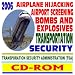 Search : 2006 Airplane Hijacking, Airport Screening, Aviation and Transportation Security: TSA, Airport Screening, Bombs and Explosives, Terrorism and Hijacking, Traveler and Passenger Tips