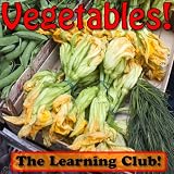 Vegetables! Learn About Vegetables And Learn To Read - The Learning Club! (45+ Photos of Vegetables)