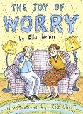 The Joy of Worry