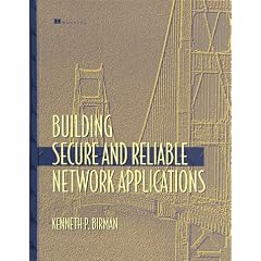 Building Secure and Reliable Network Applications