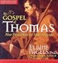 The Gospel of Thomas: New Perspectives on Jesus' Message