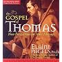 The Gospel of Thomas: New Perspectives on Jesus' Message