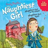 The Naughtiest Girl in the School (Enid Blyton's the Naughtiest Girl)