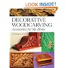 Decorative Woodcarving: Accessories for the Home