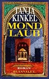 Mondlaub - Tanja Kinkel