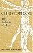 Christophany: The Fullness Of Man (Faith Meets Faith Series)