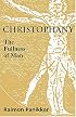 Christophany: The Fullness Of Man (Faith Meets Faith Series)