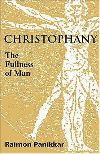 Christophany: The Fullness Of Man (Faith Meets Faith Series) under Jesus in The Books Store