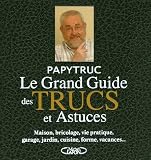 Revue Michel Lafon  / Le Grand Guide des Trucs de Papytruc