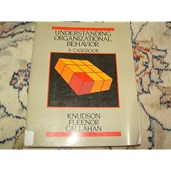 Organizational Behaviour: A Casebook