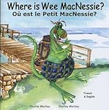 Où est le petit MacNessie? = Where is wee MacNessie?