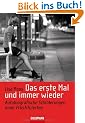 Das erste Mal und immer wieder: Autobiografische Schilderung einer Prostituierten