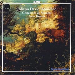 Heinichen: Concertos & Sonatas /Epoca Barocca