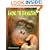 Among the Orangutans: The Birute Galdikas Story (The Great Naturalists)