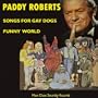 Songs for Gay Dogs & Funny World