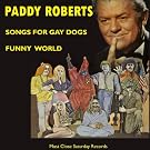Songs for Gay Dogs/Funny World