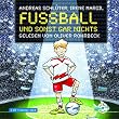 Fu�ball und sonst gar nichts!: 2 CDs