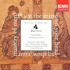 Britten: Saint Nicolas, A Ceremony of Carols