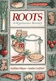 Roots: A Vegetarian Bounty