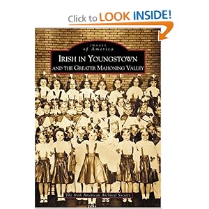 Irish in Youngstown and the Greater Mahoning Valley (OH) (Images of America)