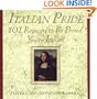 Italian Pride: 101 Reasons to Be Proud You're Italian