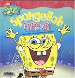SpongeBob Pops Up! (Spongebob Squarepants)