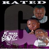 Rated G ~ 5th Ward Boyz