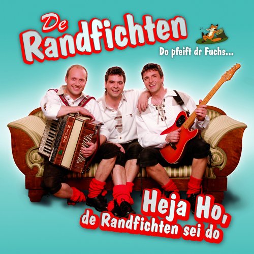 De Randfichten - Heja Ho, De Randfichten Sei Do - Zortam Music