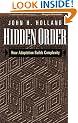 Hidden Order: How Adaptation Builds Complexity (Helix Books)