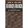 Hidden Order: How Adaptation Builds Complexity by John Holland