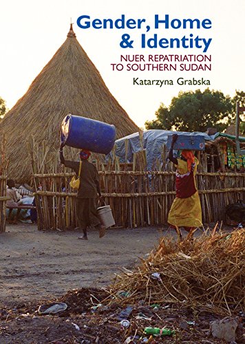 Gender, Home & Identity: Nuer Repatriation to Southern Sudan (Eastern Africa Series)