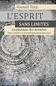 L'esprit sans limites - La physique des miracles