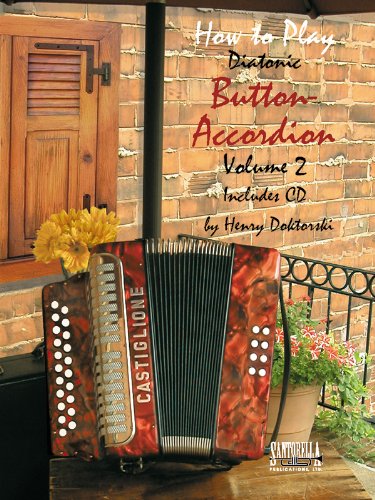 How To Play Button Accordion * Volume 2 with CD