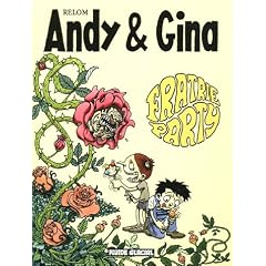 Andy et Gina, Tome 4 : Fratrie Party