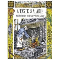 A Taste of Acadie