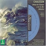 Revue Ernest Chausson  / Poème de l'amour & de la mer