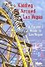 Kidding Around Las Vegas: A Parent's Guide to Las Vegas (Kidding Around Las Vegas (Kidding Around Las Vegas) (Kidding Around Las Vegas)