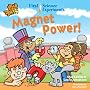 Magnet Power! (First Science Experiments)