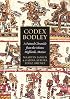 Codex Bodley: A Painted Chronicle from the Mixtec Highlands, Mexico (Treasures from the Bodleian Library)