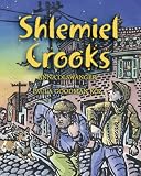 Shlemiel Crooks