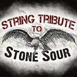 String Tribute to Stone Sour