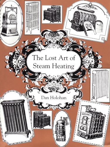 The Lost Art of Steam Heating