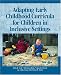 Books : Adapting Early Childhood Curricula for Children in Inclusive Settings (6th Edition)