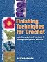 Finishing Techniques for Crochet