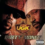 Dirty Money ~ UGK