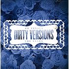 Click here to buy Dirty Versions by  We Versus the Shark .