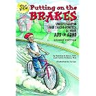 Click here to buy Putting on the Brakes: Understanding and Taking Control of Your ADD or ADHD by Patricia O. Quinn, Judith M. Stern, and Joe Lee.