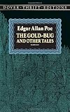 The Gold-Bug and Other Tales (Dover Thrift Editions)